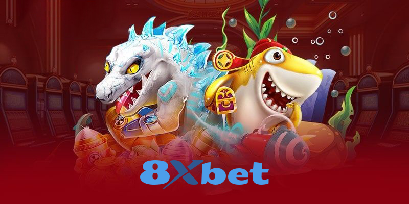 Bắn Cá 8XBet - Kho Game Bắn Cá Đổi Thưởng Uy Tín Hàng Đầu